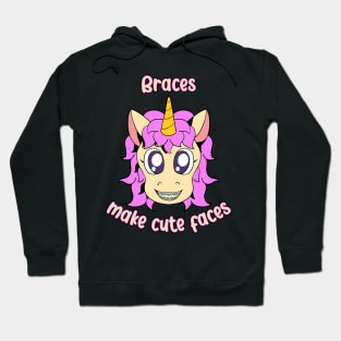 Unicorn - Braces make cute faces Hoodie